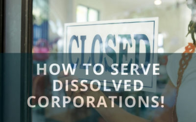 Process Service on Dissolved Corporations
