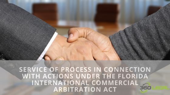 Florida-International-Commercial-Arbitration-Act-Process-Service