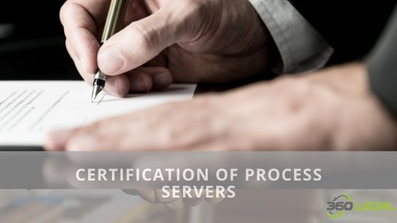 Certification of Process Servers