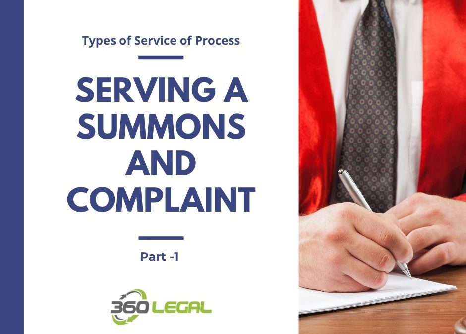 Serving a Summons and Complaint – Part 1 in Series